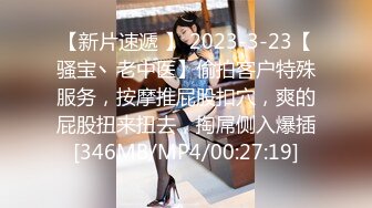 [2DF2] 国产ts系列比女人还美的赵恩静 换好情趣内衣后迫不及待叫小帅哥进来啪啪啪 边打飞机边被操爽到不行 - soav_evMerge[MP4/194MB][BT种子]