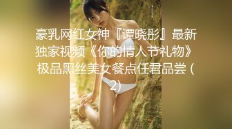 人妖系列之高质量白嫩清纯身材一流的可爱妖妖已经进化犹如女人一样撅着小屁屁等着你来操自摸到射