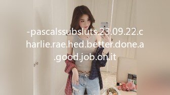 -pascalssubsluts.23.09.22.charlie.rae.hed.better.done.a.good.job.on.it