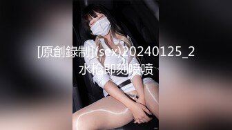 【推油少年】SPA养生馆，偷拍女客户全身按摩，拔下内裤推屁股，乳推揉捏大奶，金手指拨弄多毛骚穴