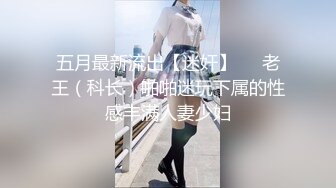 kcf9.com-【胡九万（原小芳姐姐）】顶推重磅福利，大神高价自购海角万人追踪反差婊【胡九万（原小芳姐姐）】最全合集