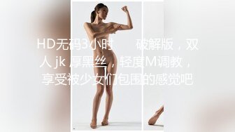 【极品❤️暴力❤️巨乳】巨乳骚女友和男友激情啪啪