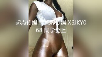 【新片速遞 】蜜桃臀极品小少妇高跟诱惑，逼逼粉嫩特写展示，激情上位草大哥，骚逼高潮迭起冒白浆，用嘴巴舔干净洗澡诱惑[1.47G/MP4/03:36:51]