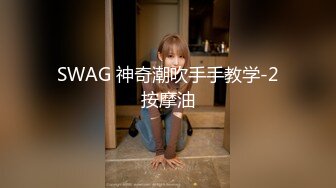 没牙女被深喉狠操喉咙射精