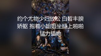 最新泡良大作【白嫖探花&技术博主】第二场，巨乳小妹，凌晨1点继续搞了个第二炮就吃饭陪妹子聊天撩妹环节，浓亲蜜意妹子已经不能自拔