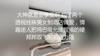 [MP4/ 317M]戴眼镜的邻家妹妹巨乳大白屁股无套啪啪头套男掰开腿传教士操逼最后射在嘴里洗澡全过程对白刺激