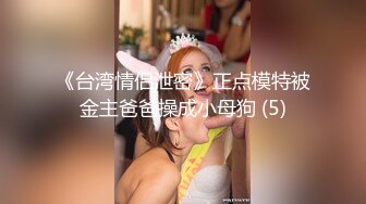 【新片速遞】 《最新2022⭐极品CP⭐重磅分享4期》价值千元某工厂职工女厕所全景正点位置偸拍各种美女小姐姐方便亮点多超多大屁股[8560M/MP4/01:24:02]