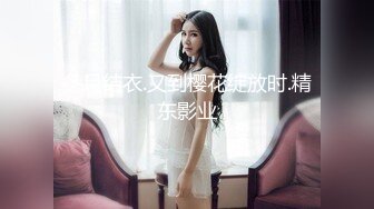 【国产AV首发❤️星耀】精东影业独家专栏JDKR-24《偷拍爆操前女友》离别前的激情分手炮 多姿势操不爽 高清720P原版