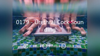 0179 - Urethral Cock Sounding