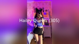 Hailey Queen  (305)