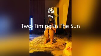 Two-Timing In The Sun