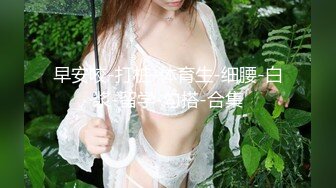 超值珍_原21档案男人の梦_小伙在舞蹈妹子17岁时稳拿一血+女同妹子指套疯抠同性好友_大量私密照